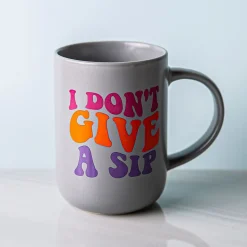 KSP Simply 'Don't Give A Sip' Porcelain Mug 16oz.